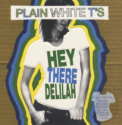 Plain White T s Hey There Delilah White Vinyl UK 7 vinyl single 7 inch record 45 412242